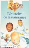l'histoire de la naissance