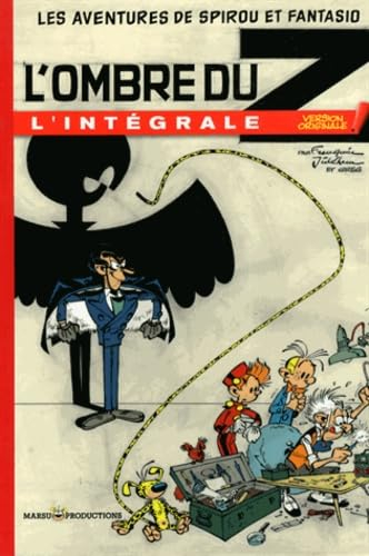Les aventures de Spirou et Fantasio : l'intégrale. L'ombre du Z