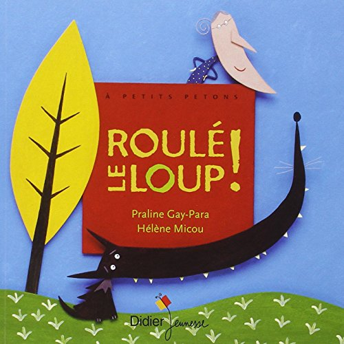 Roulé le loup !
