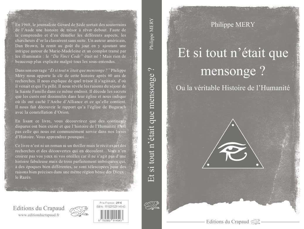 Et si tout n'était que mensonge ? ou La véritable histoire de l'humanité