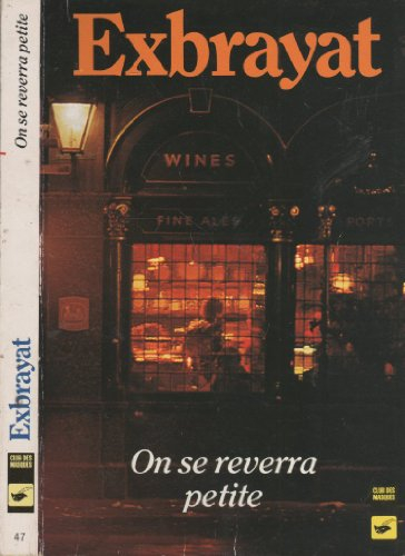 on se reverra petite--