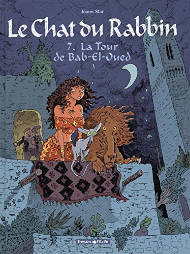 Le chat du rabbin. Vol. 7. La tour de Bab-el-Oued