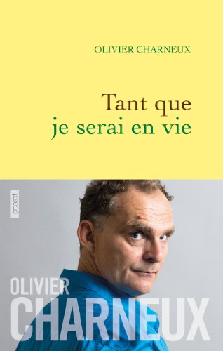 Tant que je serai en vie