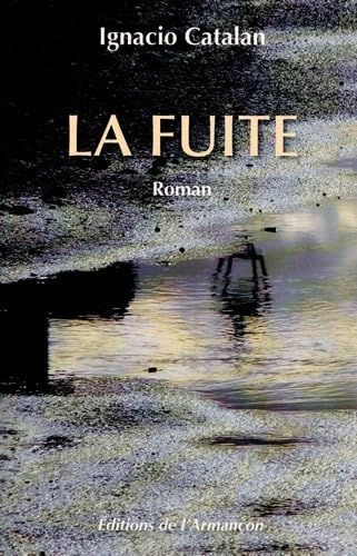 La fuite
