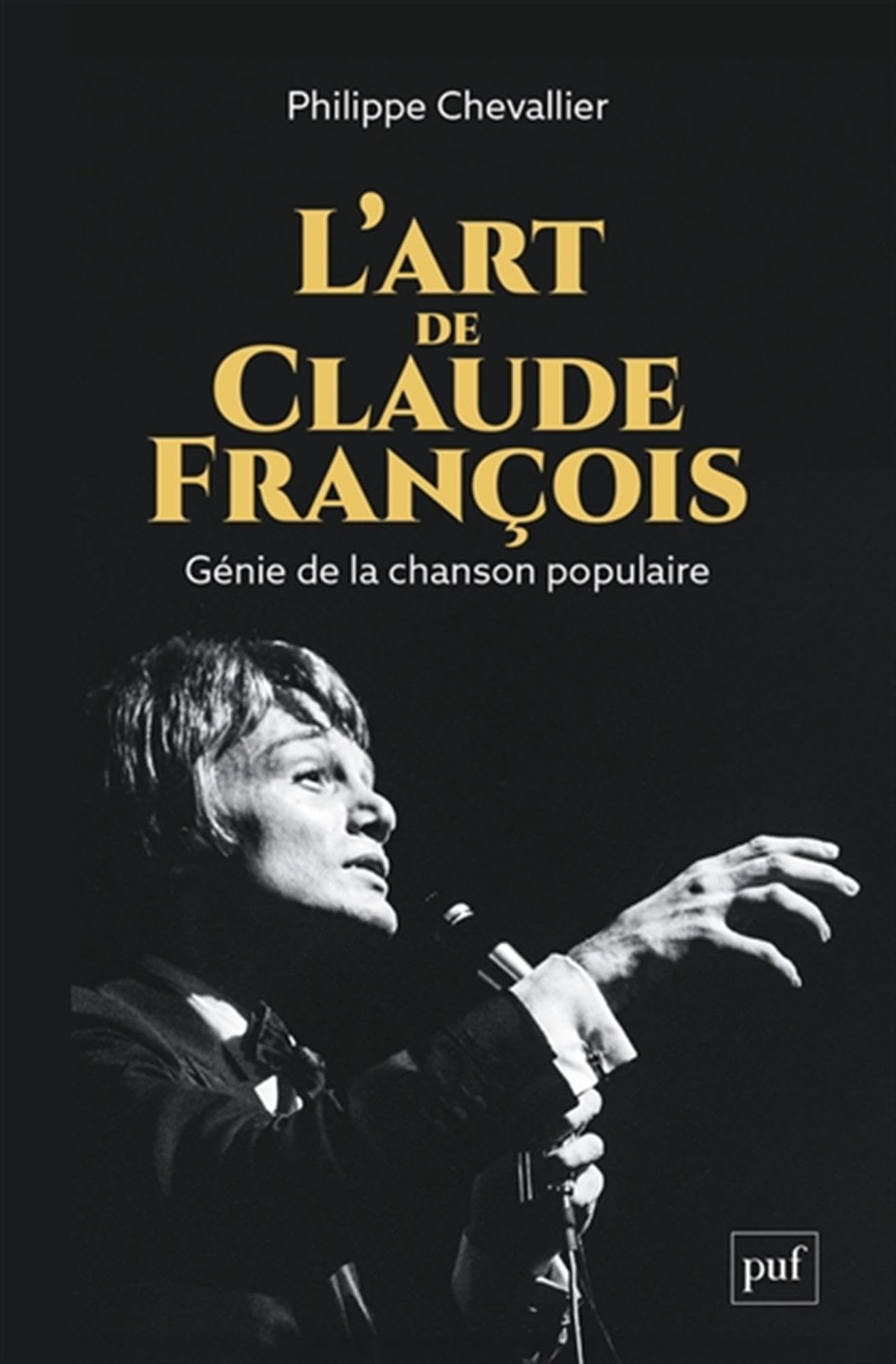 L'art de Claude François : génie de la chanson populaire
