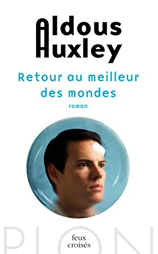 Retour au Meilleur des mondes