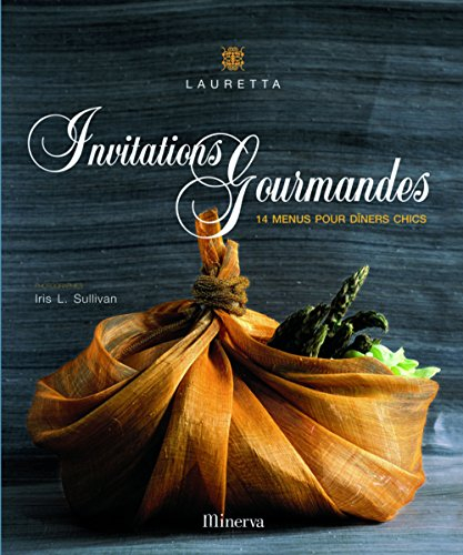 Invitations gourmandes : 14 menus pour dîners chics