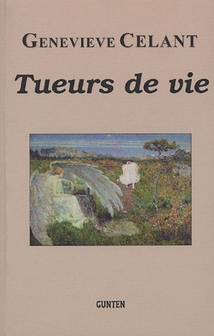 Tueurs de vie
