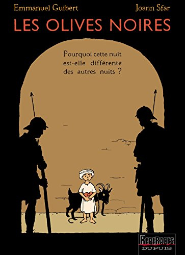 Les olives noires. Vol. 1. Pourquoi cette nuit est-elle différente des autres nuits ?