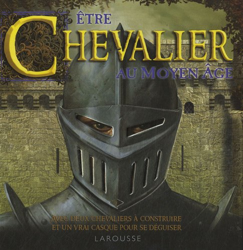 Etre chevalier au Moyen Age