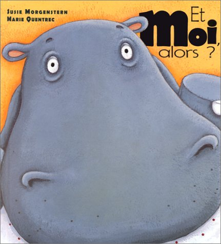 Et moi alors !