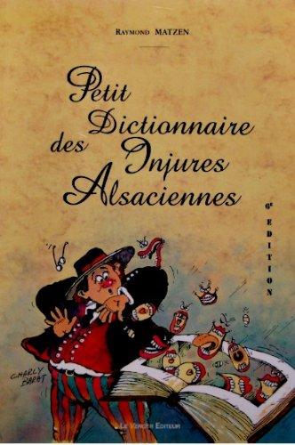 Petit dictionnaire des injures alsaciennes