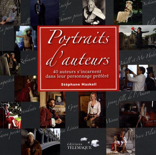 Portraits d'auteurs : 40 auteurs s'incarnent dans leur personnage préféré