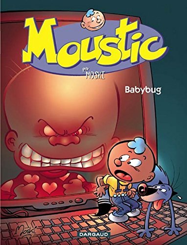 Moustic. Vol. 2. Baby-bug