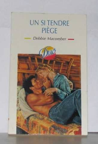 un si tendre piege