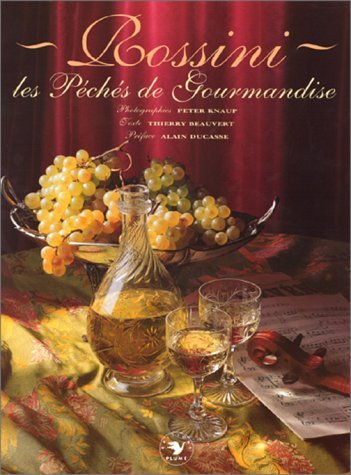 Rossini, les péchés de gourmandise
