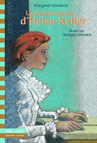 La métamorphose d'Helen Keller