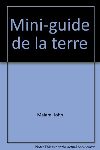 Mini-guide de la Terre