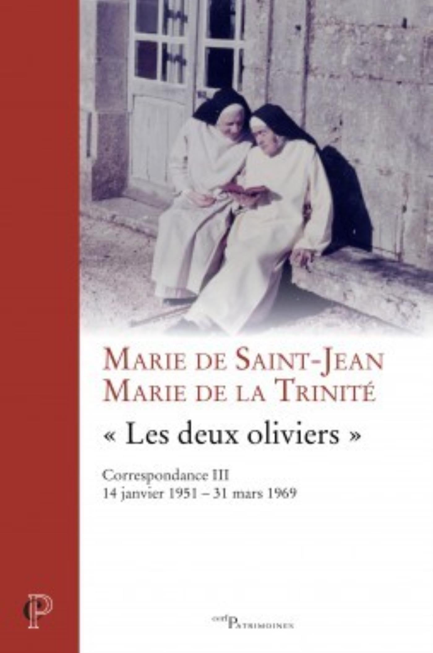 Correspondance. Vol. 3. Les deux oliviers : 14 janvier 1951-31 mars 1969