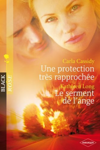 Une protection très rapprochée. Le serment de l'ange