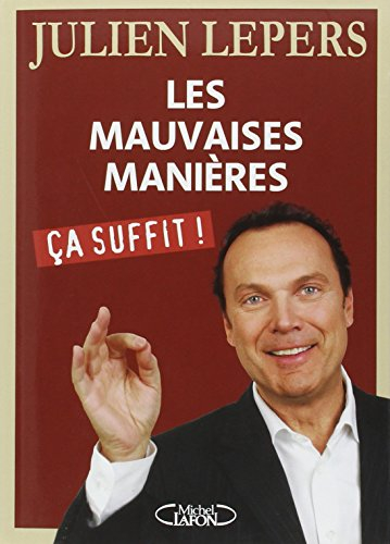 Les mauvaises manières, ça suffit !