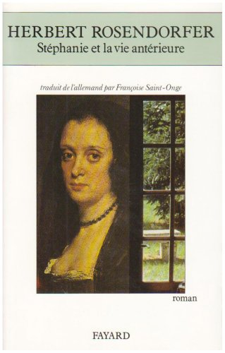 Stéphanie et la vie antérieure