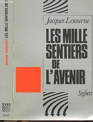 Les Mille sentiers de l'avenir
