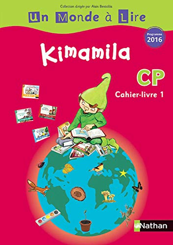 Kimamila CP : cahier-livre. Vol. 1