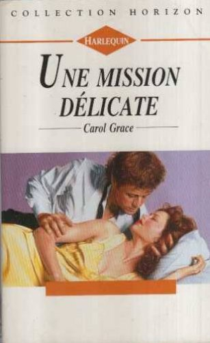 une mission délicate (collection horizon)