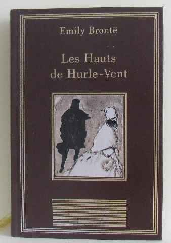 les hauts de hurle-vent (la bibliothèque des chefs d'oeuvre)