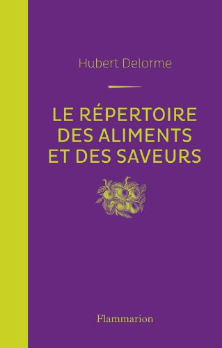 Le répertoire des aliments et des saveurs