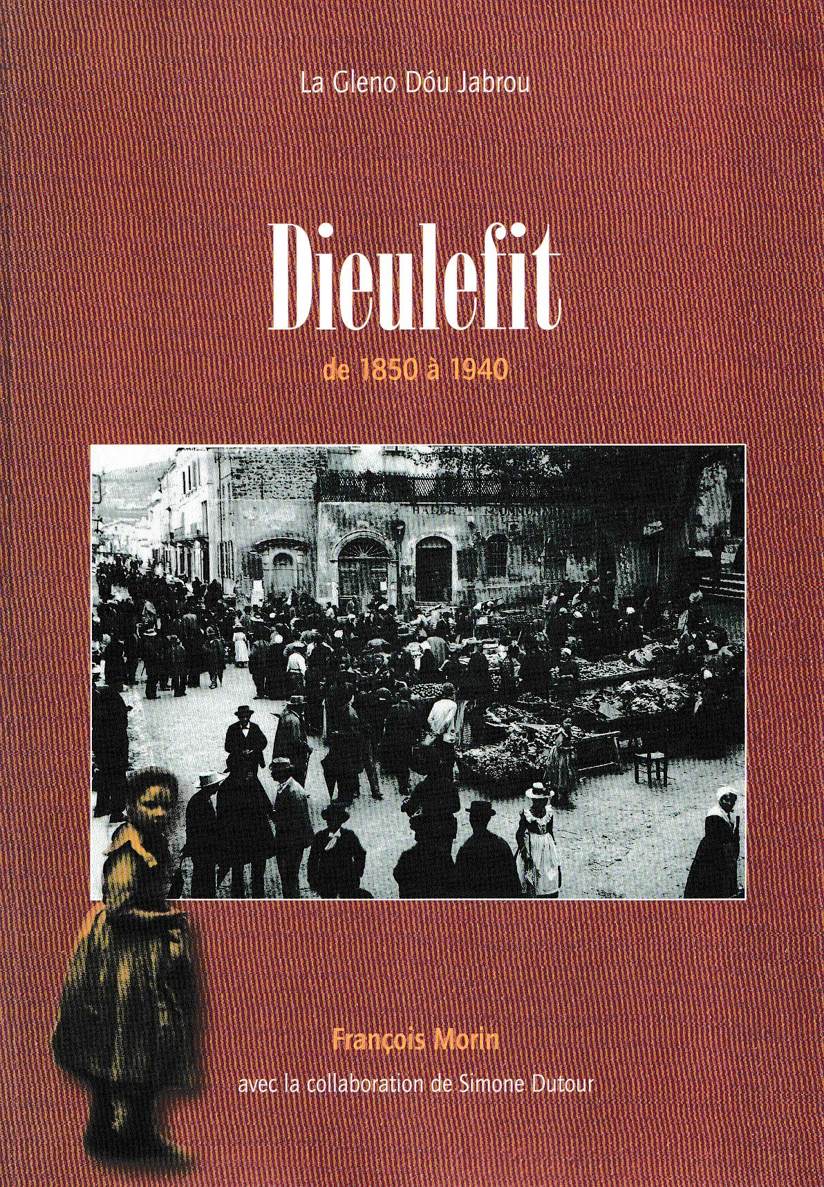 Dieulefit de 1850 à 1940