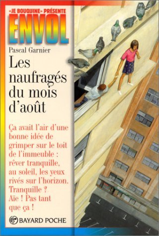 Les naufragés du mois d'août
