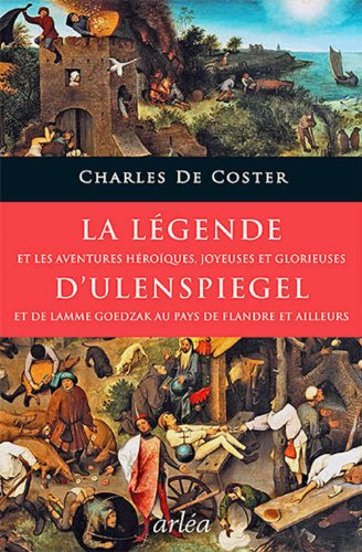 La légende et les aventures héroïques, joyeuses et glorieuses d'Ulenspiegel et de Lamme Goedzak au p