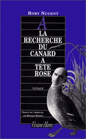 A la recherche du canard à tête rose