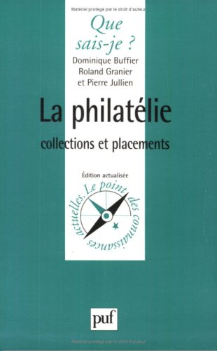 La philathélie : collections et placements