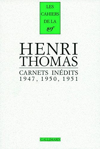 Carnets inédits : 1947, 1950, 1951