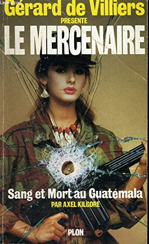 Sang et mort au Guatemala