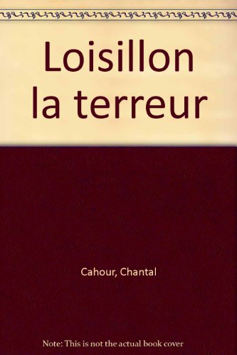 loisillon la terreur