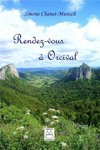 Rendez-vous à Orcival