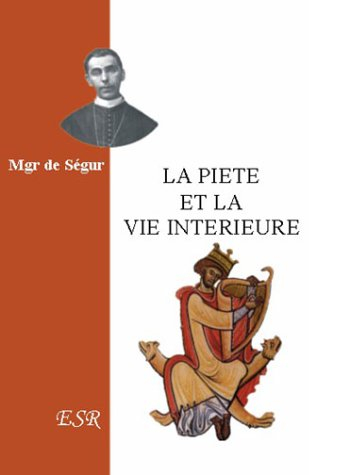 La piété et la vie intérieure