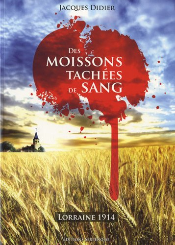 Des moissons tâchées de sang