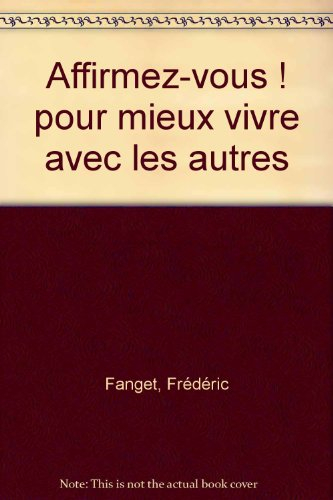 affirmez-vous !