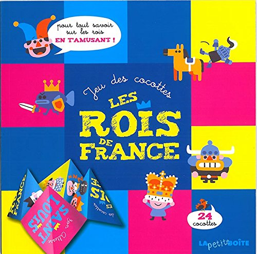 Les rois de France : jeu des cocottes