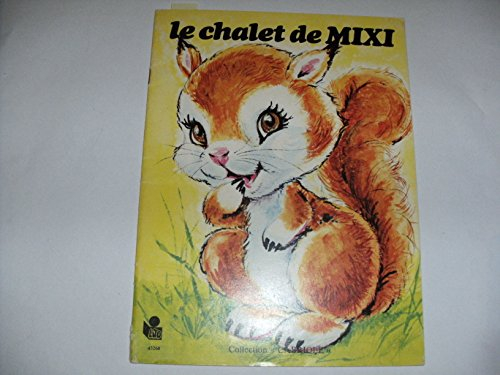 Le chalet de Mixi