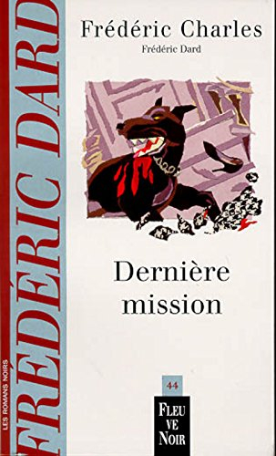 Mes Espionnages. Vol. 1. Dernière mission. La Mort est leur affaire. La Personne en question