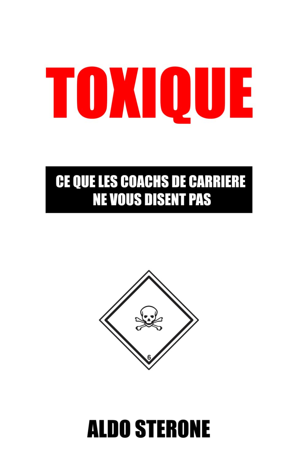 Toxique: CE QUE LES COACHS DE CARRIERE NE VOUS DISENT PAS