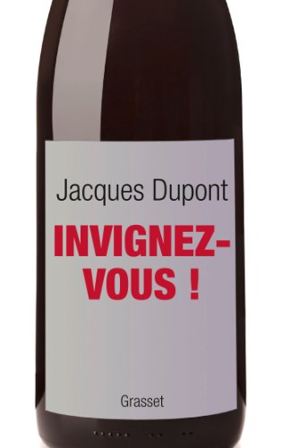 Invignez-vous ! : essai