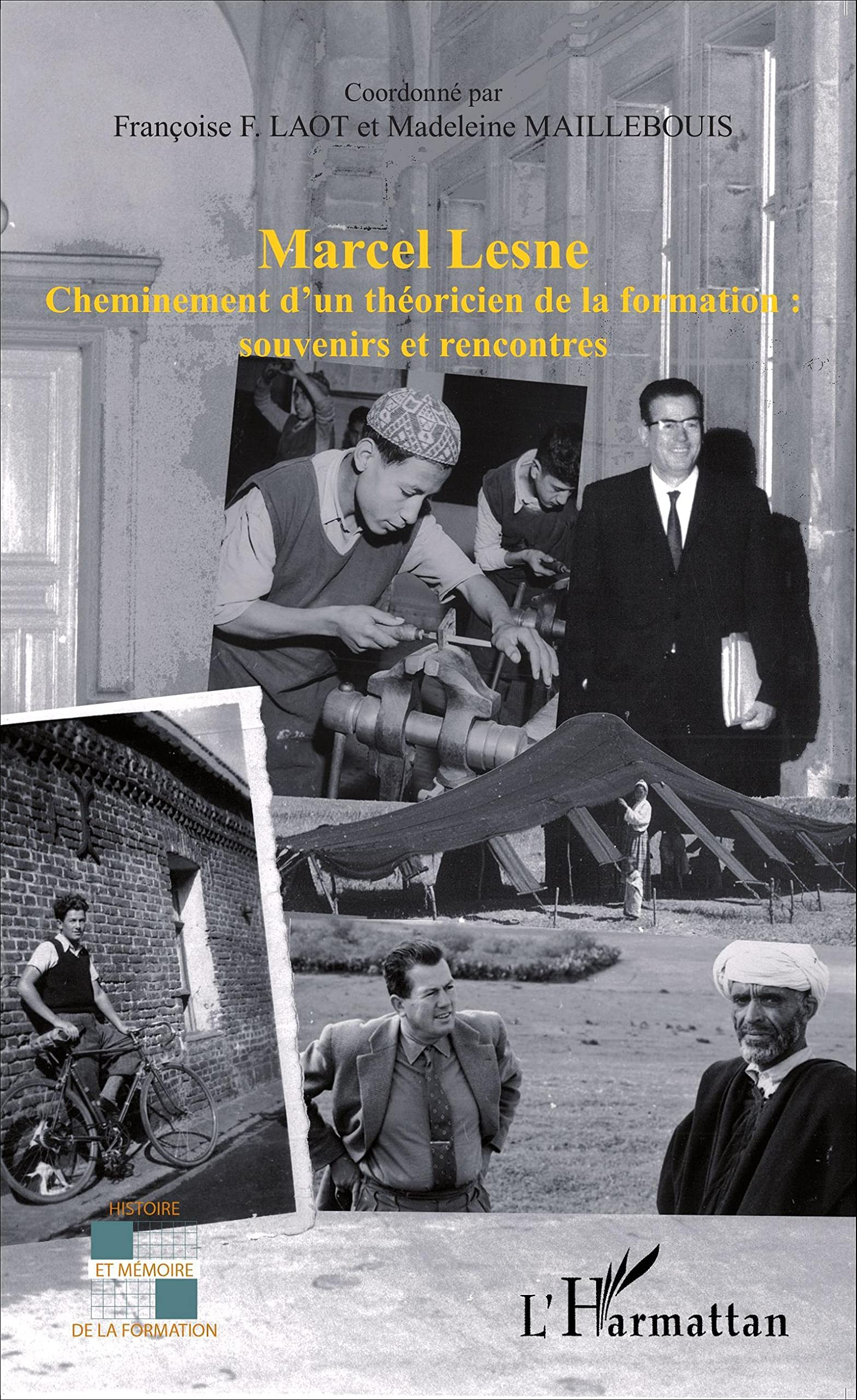 Marcel Lesne : cheminement d'un théoricien de la formation : souvenirs et rencontres