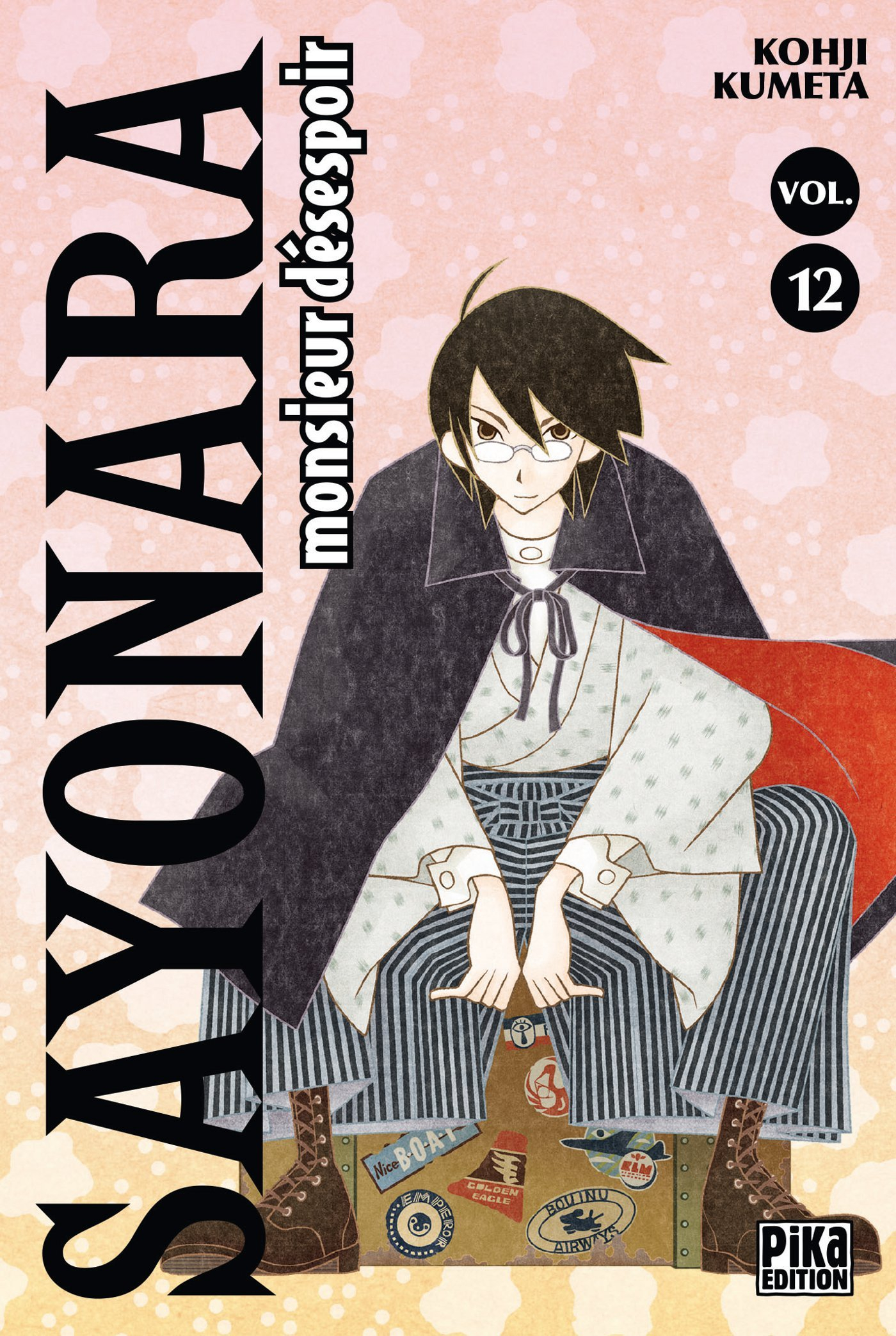 Sayonara monsieur Désespoir. Vol. 12